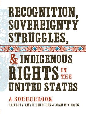 cover image of Recognition, Sovereignty Struggles, and Indigenous Rights in the United States